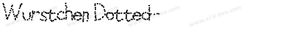 Wurstchen Dotted字体转换